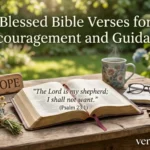 Blessed Bible Verses for Encouragement and Guidance