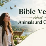 Bible Verses About Animals and Creation