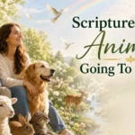 Scriptures About Animals Going To Heaven