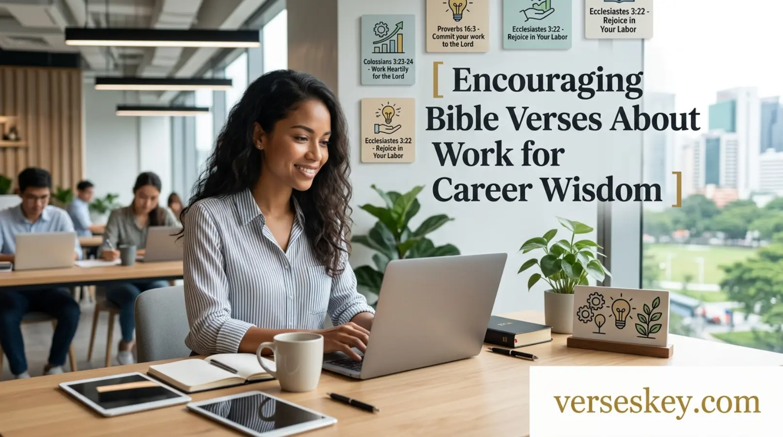 Encouraging Bible Verses About Work for Career Wisdom